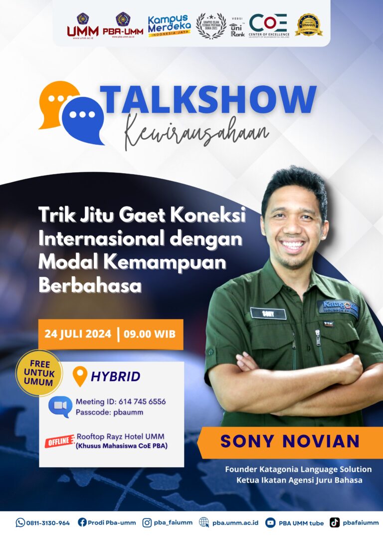 TALKSHOW KEWIRAUSAHAAN PBA UMM 2024: TRIK JITU GAET KONEKSI INTERNASIONAL DENGAN MODAL KEMAMPUAN BERBAHASA
