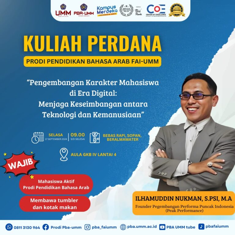 KULIAH PERDANA PRODI PBA UMM 2024: PENGEMBANGAN KARAKTER MAHASISWA DI ERA DIGITAL – MENJAGA KESEIMBANGAN ANTARA TEKNOLOGI & KEMANUSIAAN